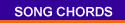SONG CHORDS